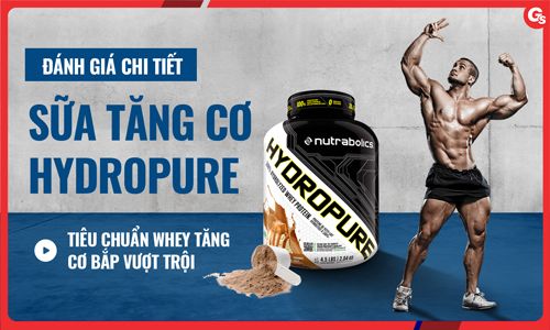 Review đánh giá Hydropure: Tăng cơ nạc hiệu quả không?