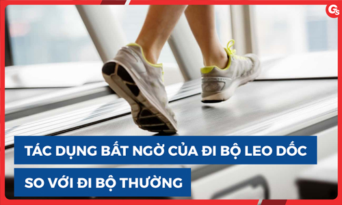 Tác dụng bất ngờ của đi bộ leo dốc so với đi bộ thường