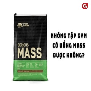 Hỏi đáp: Nếu không tập gym có nên uống mass không?