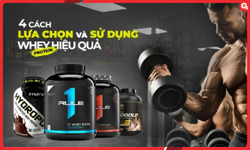 Cách sử dụng Whey Protein tăng cơ giảm mỡ - 4 bước đơn giản