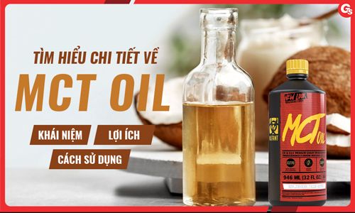 MCT OIL là gì? Những lợi ích sức khỏe bất ngờ của dầu MCT