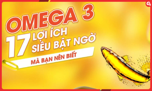 Omega 3 có tác dụng gì? 17 Lợi ích siêu BẤT NGỜ của Omega 3