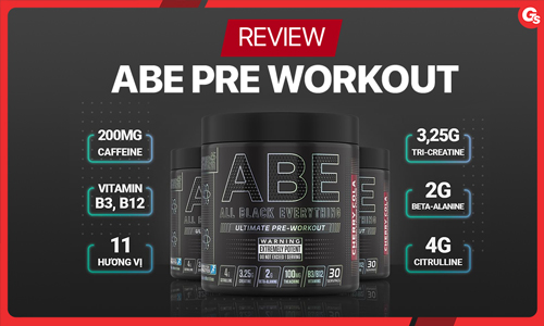 Đánh giá bán review ABE Pre Workout với đảm bảo chất lượng không? Hé lộ sự thật