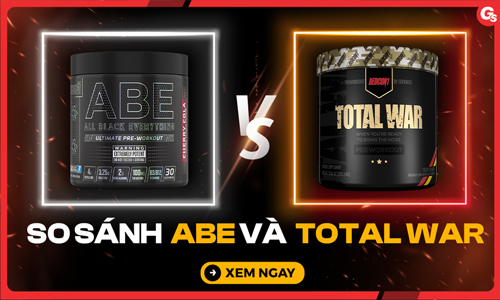 So sánh đánh giá ABE và Total War Pre-Workout: Loại nào tốt?