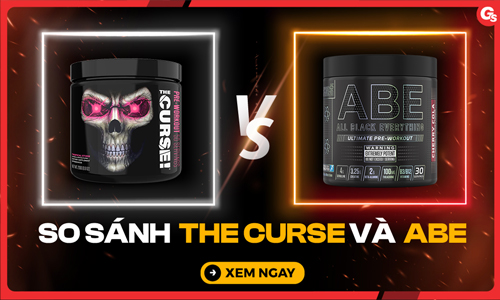 So sánh The Curse và ABE Pre Workout: Nên dùng loại nào?