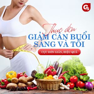 Thực đơn giảm cân buổi sáng và tối cực đơn giản, hiệu quả cao