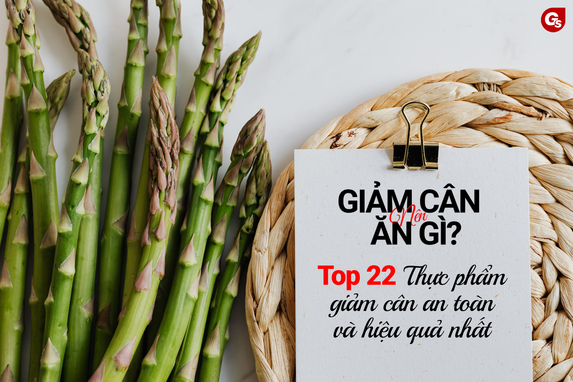 Giảm cân nên ăn gì? Top 22 thực phẩm giảm cân an toàn