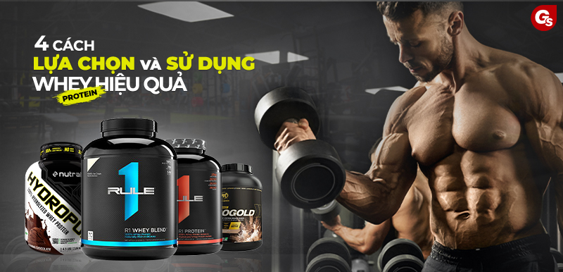 4-cach-lua-chon-whey-protein-hieu-qua-gymstore