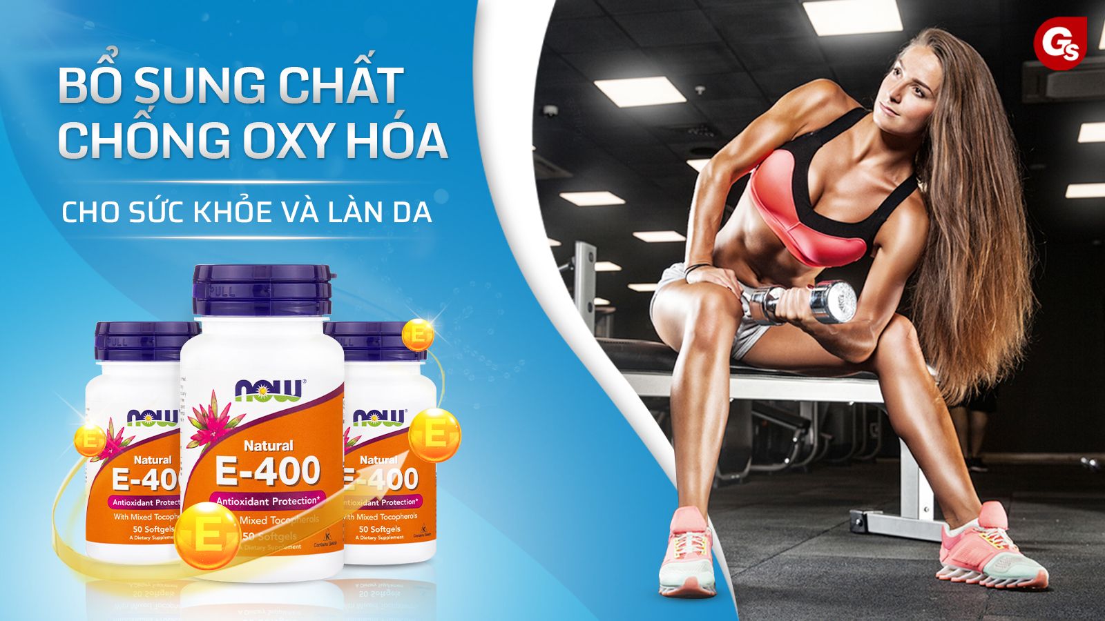 now-vitamin-e-chong-oxy-hoa-gymstore