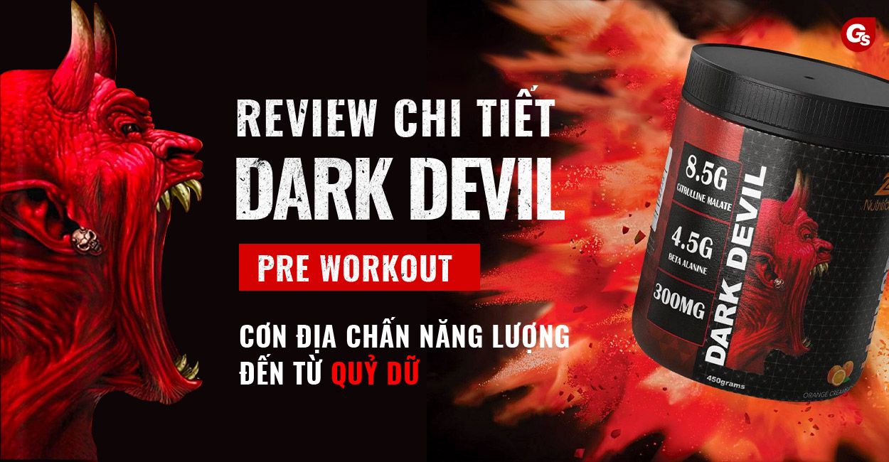 review-dark-devil-pre-workout-co-tot-khong-gymstore
