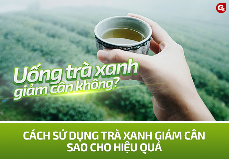 uong-tra-xanh-giam-can