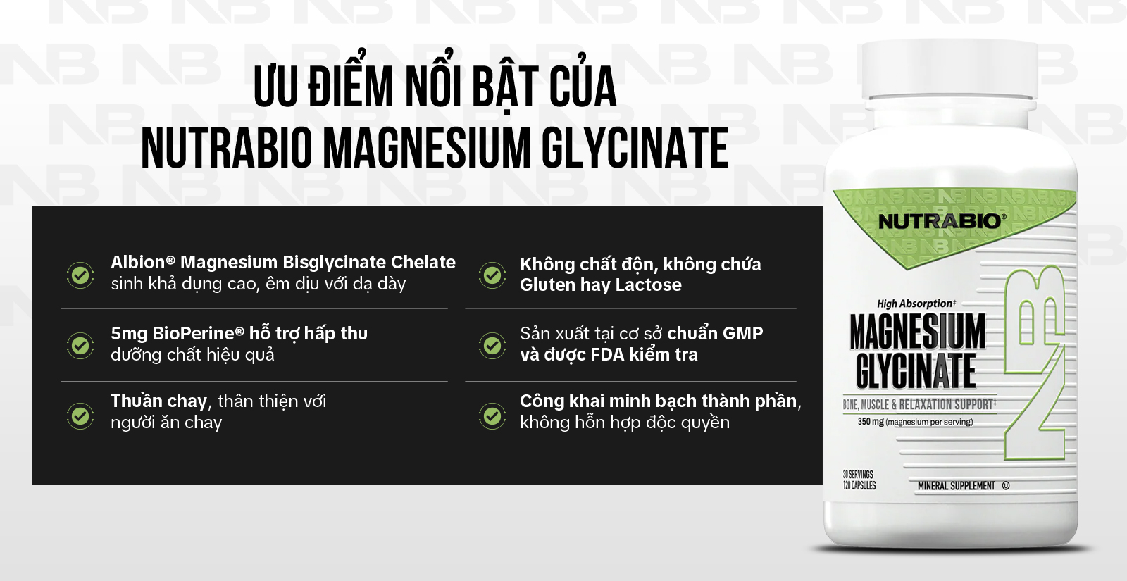 Nutrabio Magnesium Glycinate Capsules Ưu Điểm