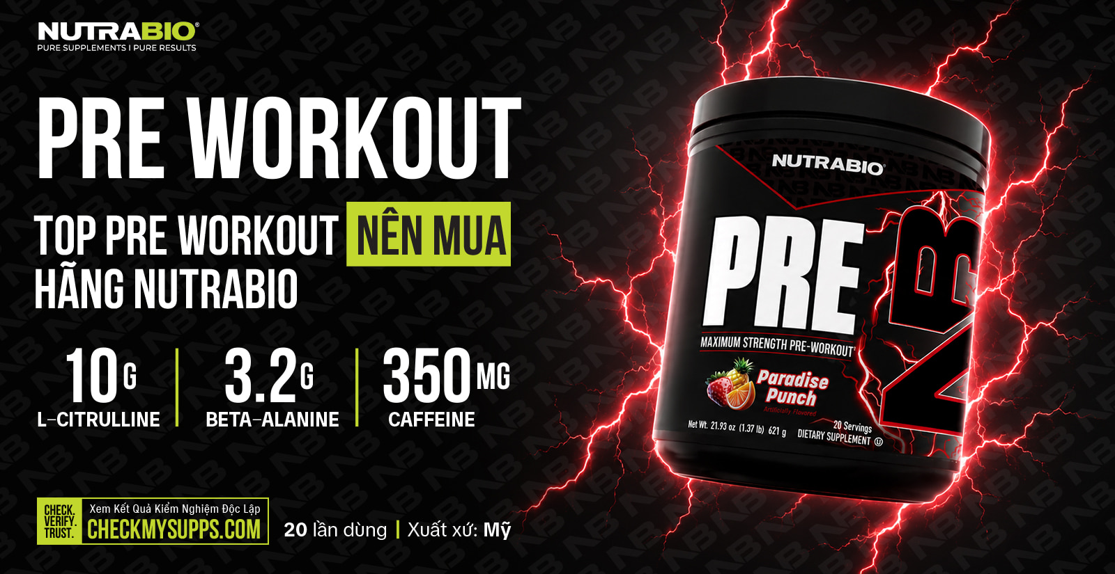 Nutrabio Pre Workout Nổi Bật