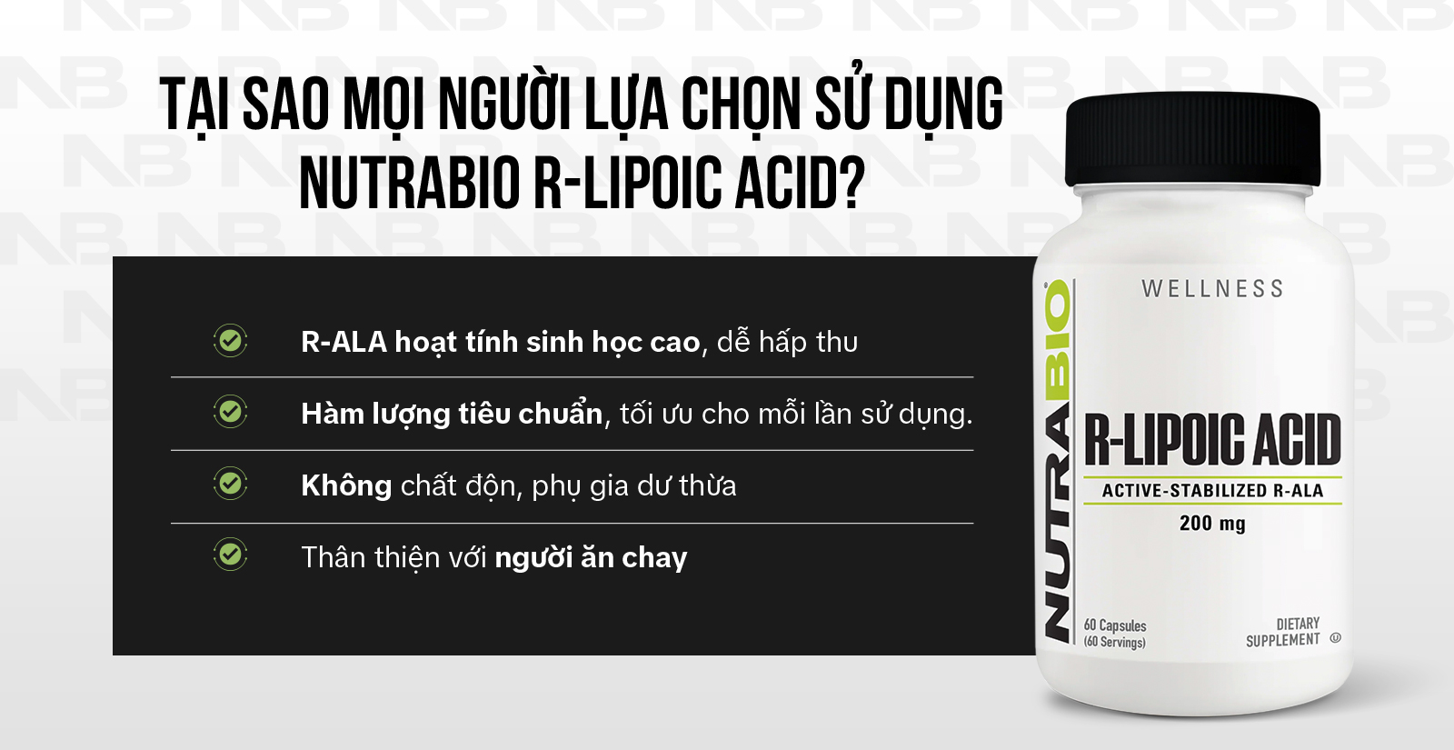 Nutrabio R Lipoic Acid Ưu Điểm