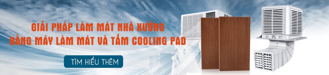 Giaỉ pháp làm mát nhà xưởng bằng tấm coolingpad và quạt hơi nước