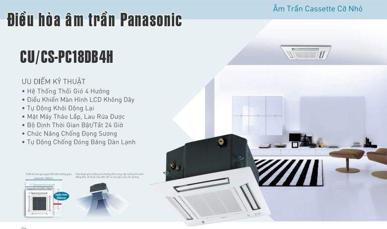 Ưu điểm điều hòa âm trần Panasonic 1 chiều 18.000BTU CU/CS-PC18DB4H