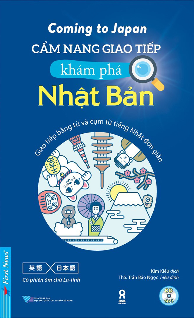 Cẩm Nang Giao Tiếp Khám Phá Nhật Bản - Bí Kíp Cho Những Ai Muốn Đến Gần Hơn Với Xứ Sở Hoa Anh Đào