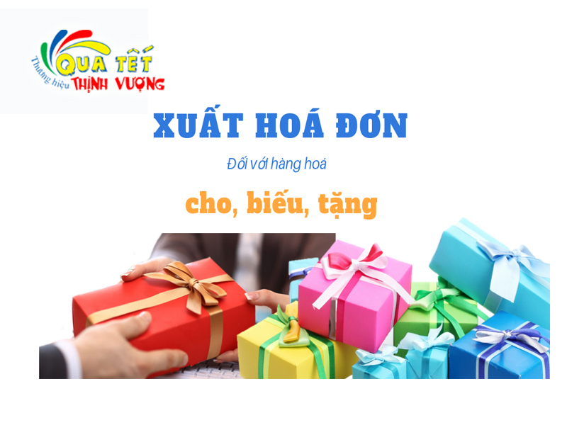 Công ty bán quà tết có xuất hoá đơn vat