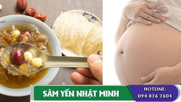 ăn yến tốt cho thai kỳ