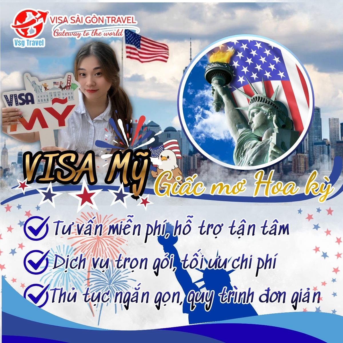 HIỆN THỰC HÓA GIẤC MƠ HOA KỲ CÙNG TẤM VÉ VISA MỸ!