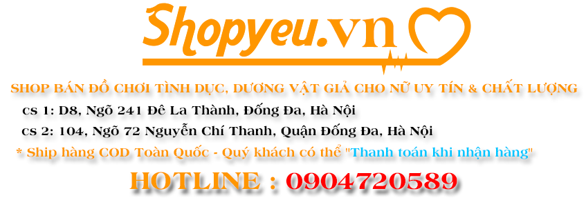 Địa chỉ bán dương vật giả cho nữ thủ dâm