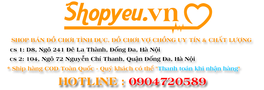Shop bán đồ chơi tình dục cho vợ chồng | shopyeu