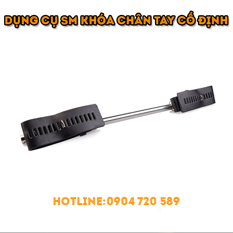 Dụng cụ SM khóa chân tay cố định