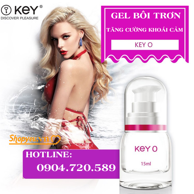 Gel bôi trơn KEY O tăng cường khoái cảm cho phụ nữ