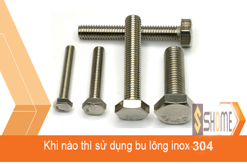 Tại Sao Phải Sử Dụng Inox 304 Đầu Tiên