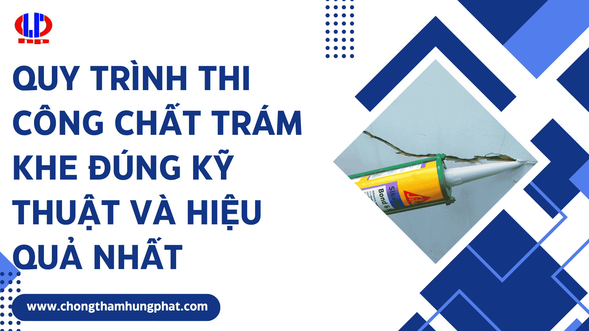 Quy trình thi công chất trám khe đúng kỹ thuật và hiệu quả nhất