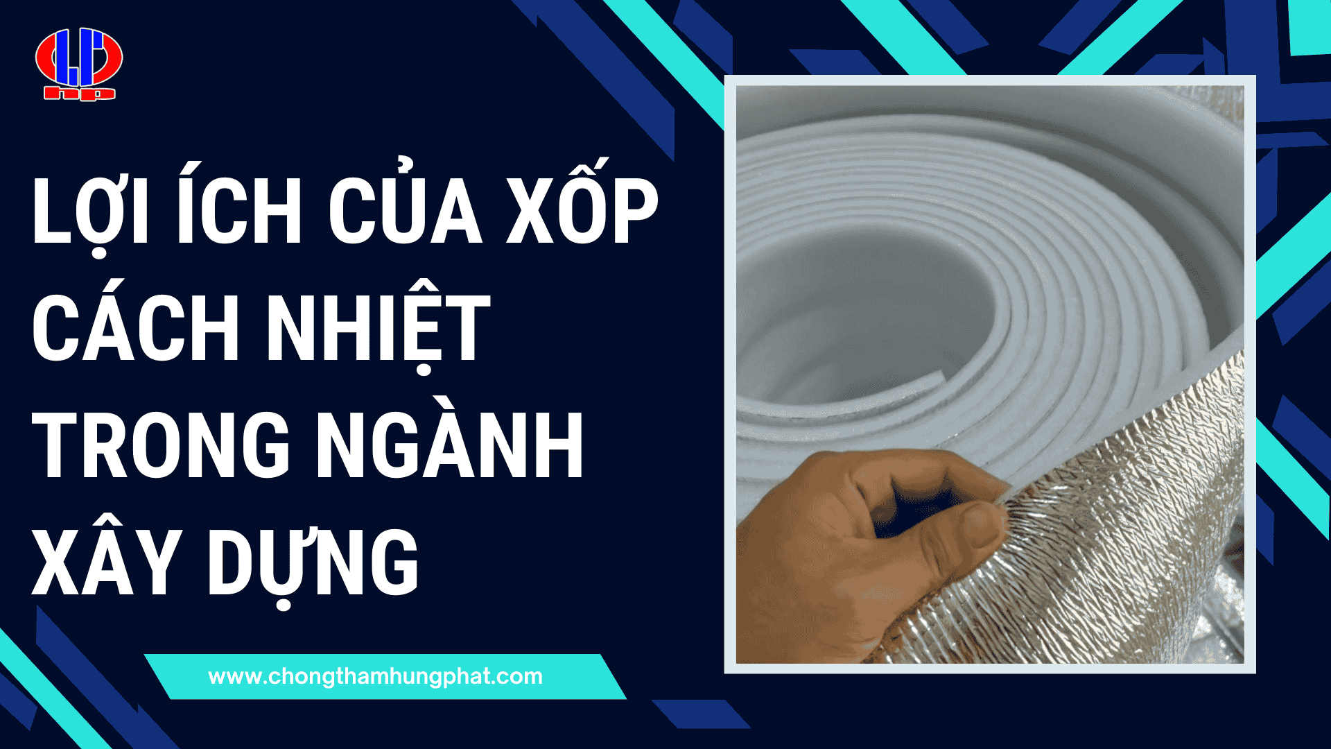 Lợi ích của xốp cách nhiệt trong ngành xây dựng