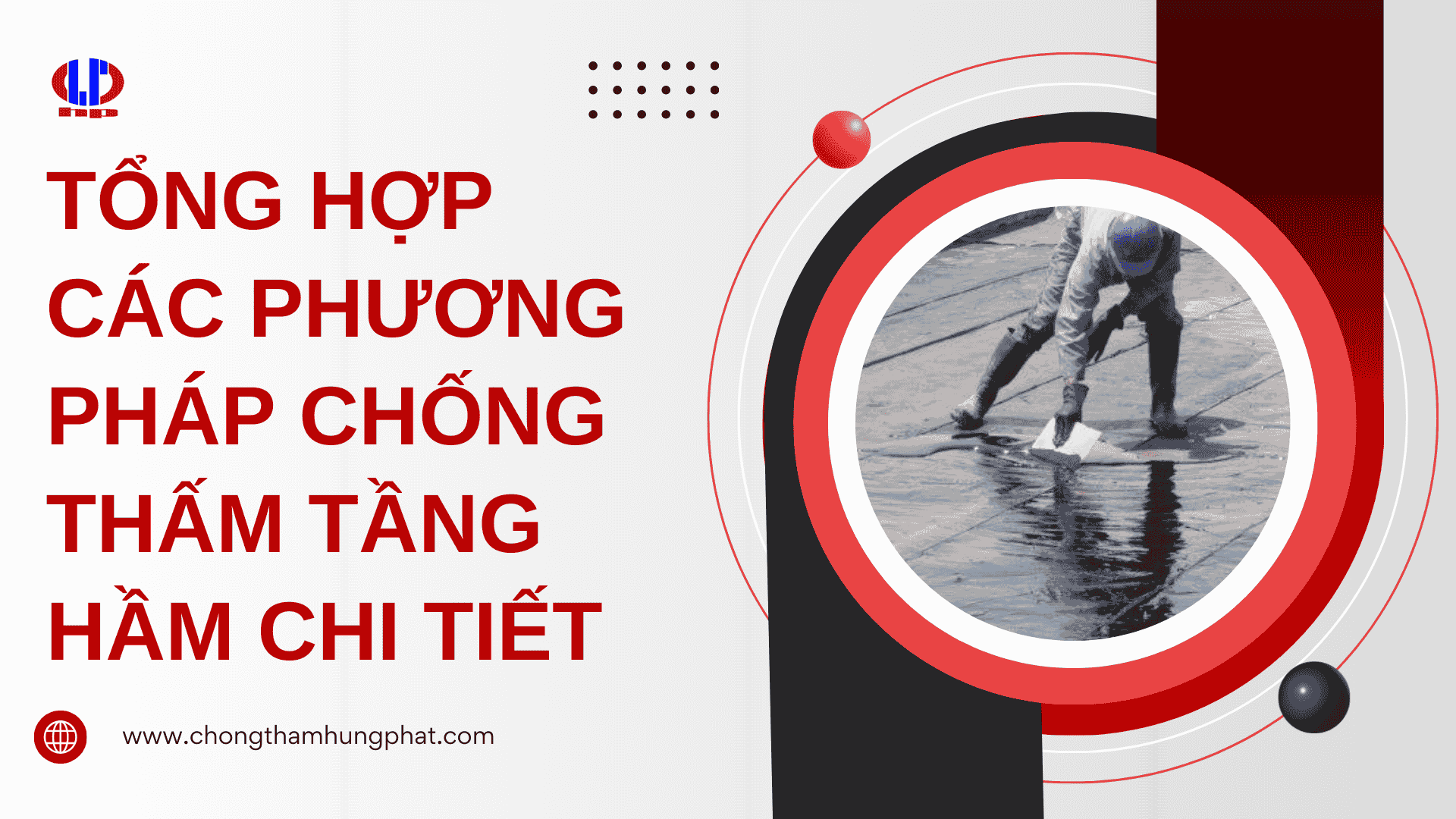 Tổng hợp các phương pháp chống thấm tầng hầm chi tiết