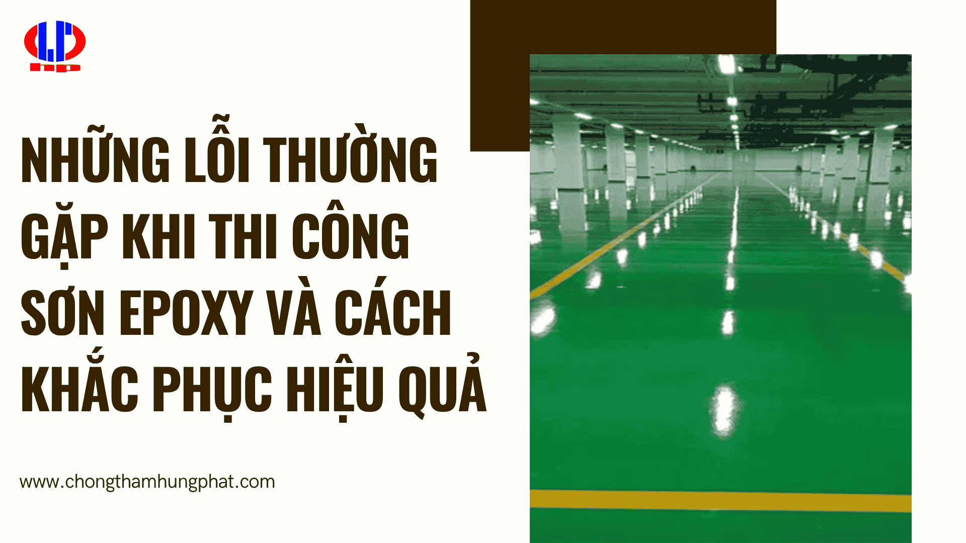 Những lỗi thường gặp khi thi công sơn epoxy và cách khắc phục hiệu quả