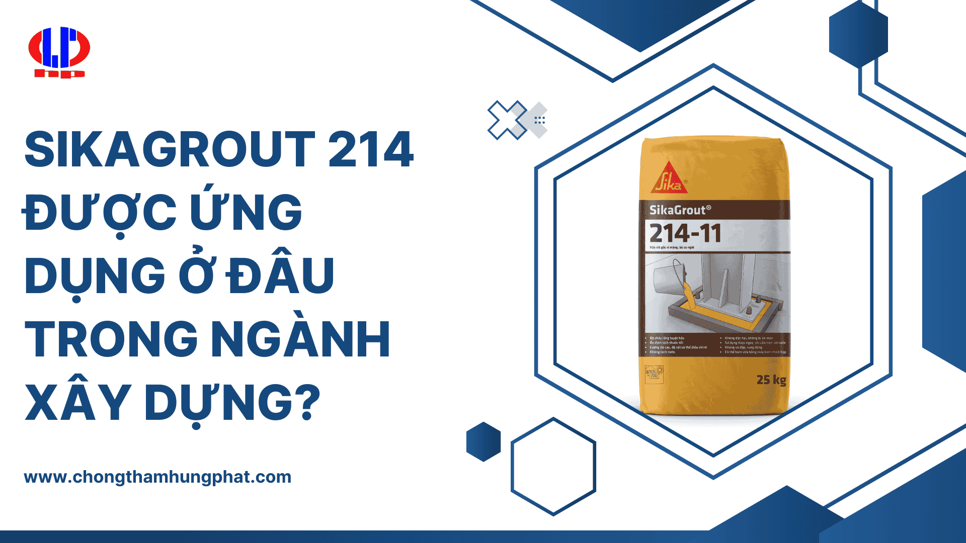 Sikagrout 214 được ứng dụng ở đâu trong ngành xây dựng?