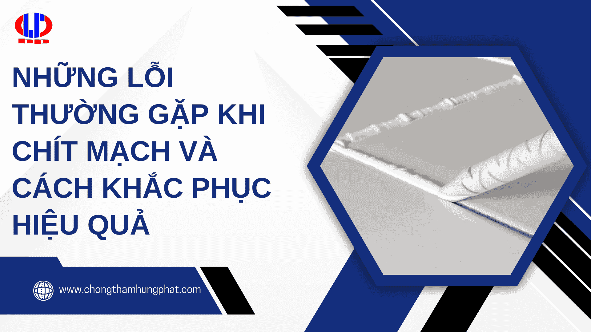 Những lỗi thường gặp khi chít mạch và cách khắc phục hiệu quả