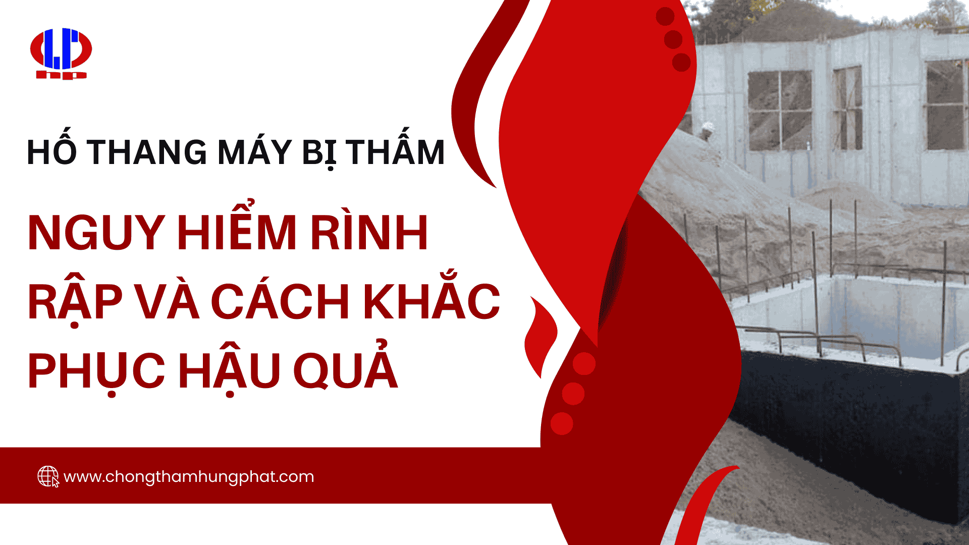 Hố thang máy bị thấm: Nguy hiểm rình rập và cách khắc phục hiệu quả