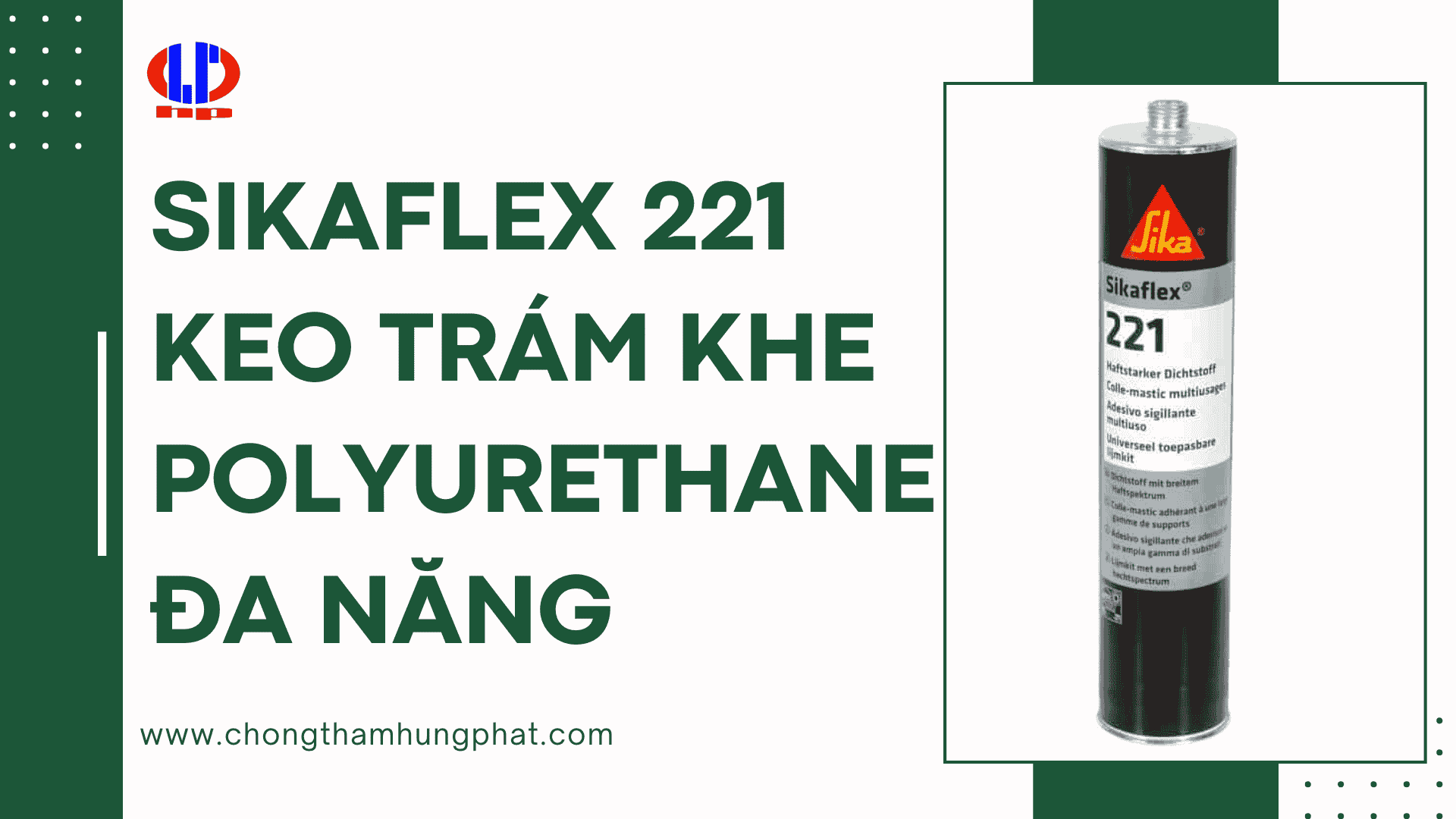Sikaflex 221 - Keo Trám Khe Polyurethane Đa Năng