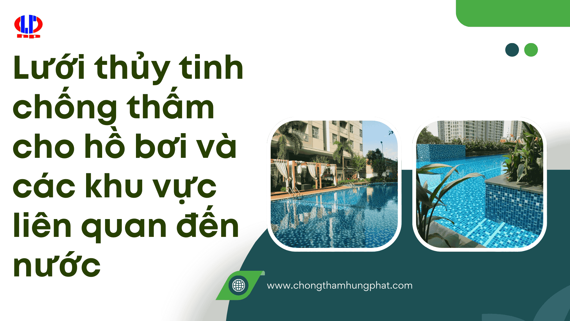 Lưới thủy tinh chống thấm cho hồ bơi và các khu vực liên quan đến nước