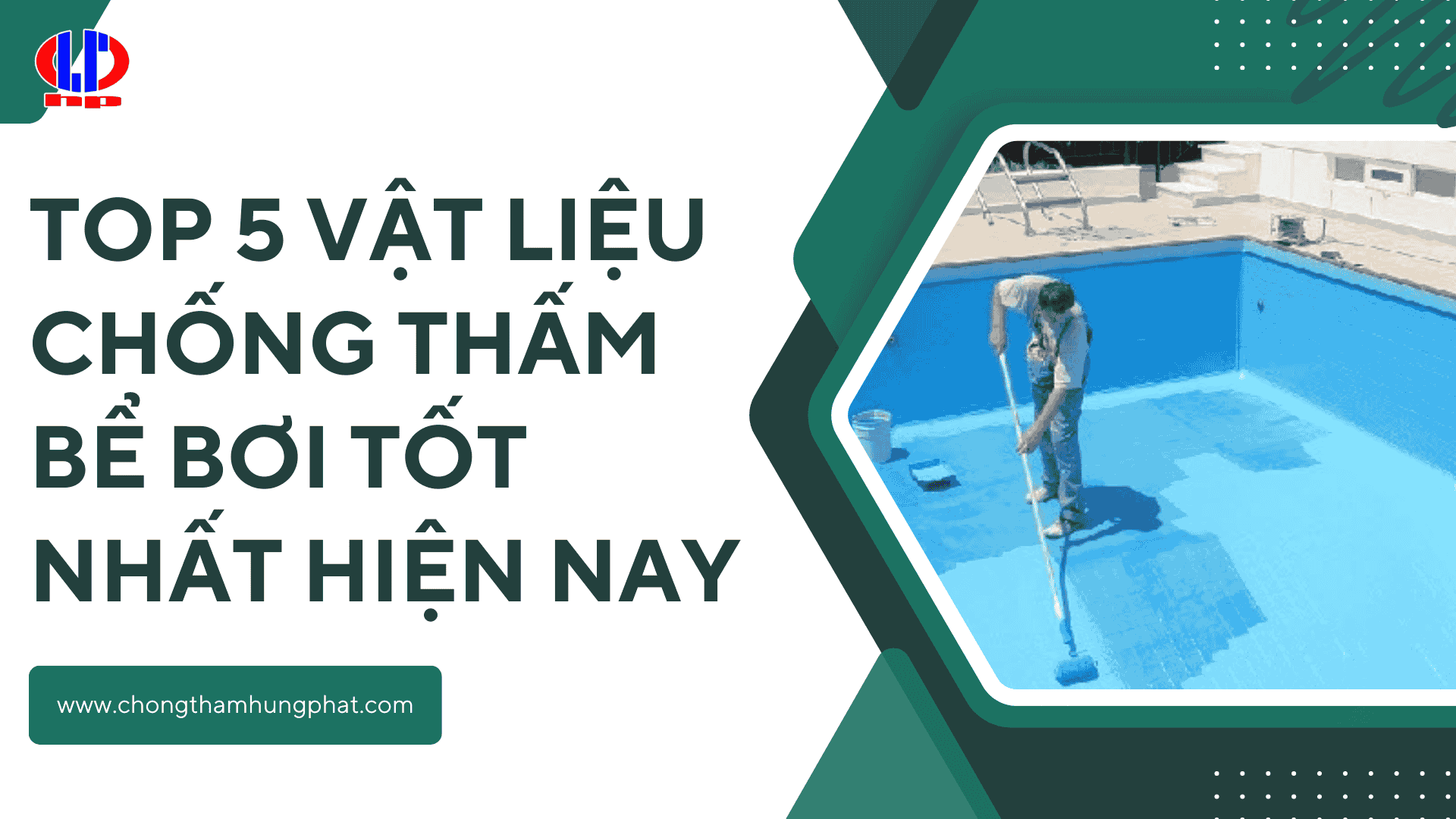 Top 5 vật liệu chống thấm bể bơi tốt nhất hiện nay