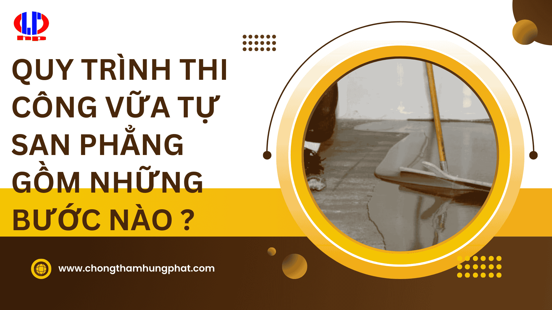 Quy trình thi công vữa tự san phẳng gồm những bước nào?