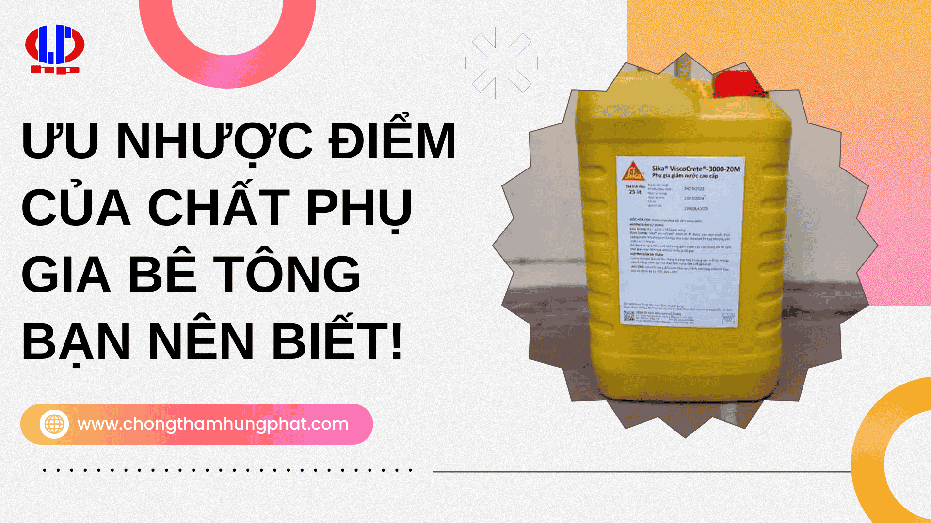 Ưu nhược điểm của chất phụ gia bê tông bạn nên biết