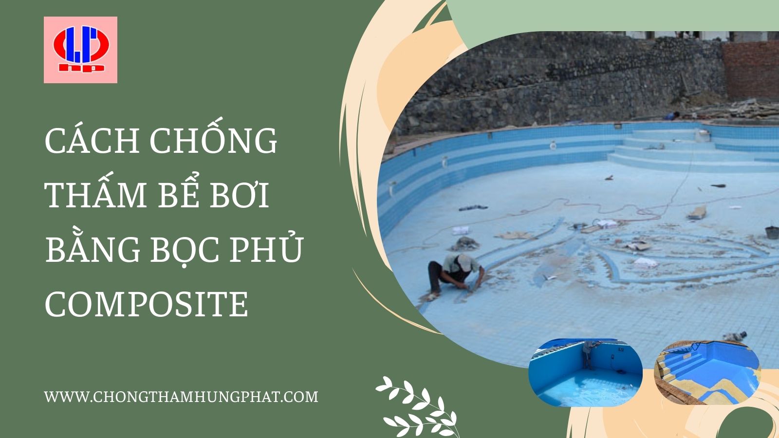 Cách chống thấm bể bơi bằng bọc phủ Composite