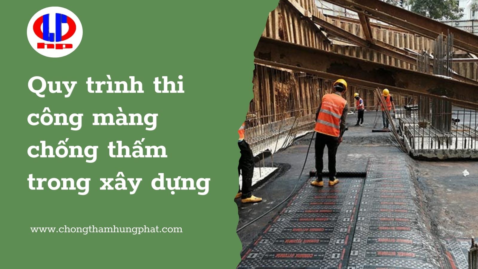 Quy trình thi công màng chống thấm trong xây dựng