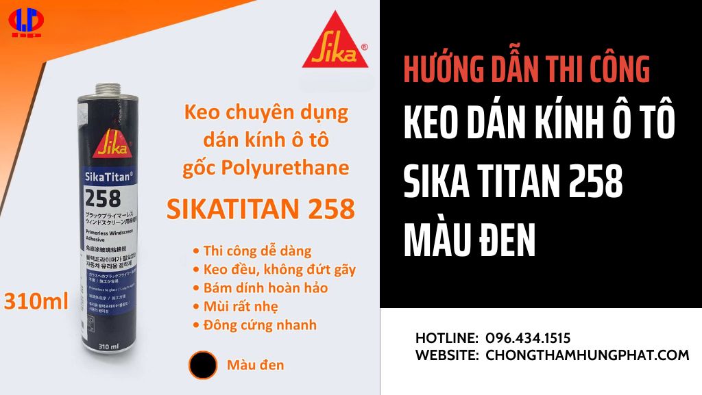 Hướng dẫn thi công keo dán kính ô tô Sika Titan 258 màu đen