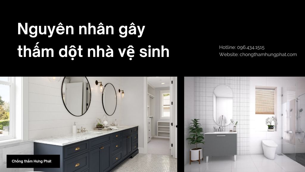 Nguyên nhân gây thấm dột nhà vệ sinh mà bạn cần biết