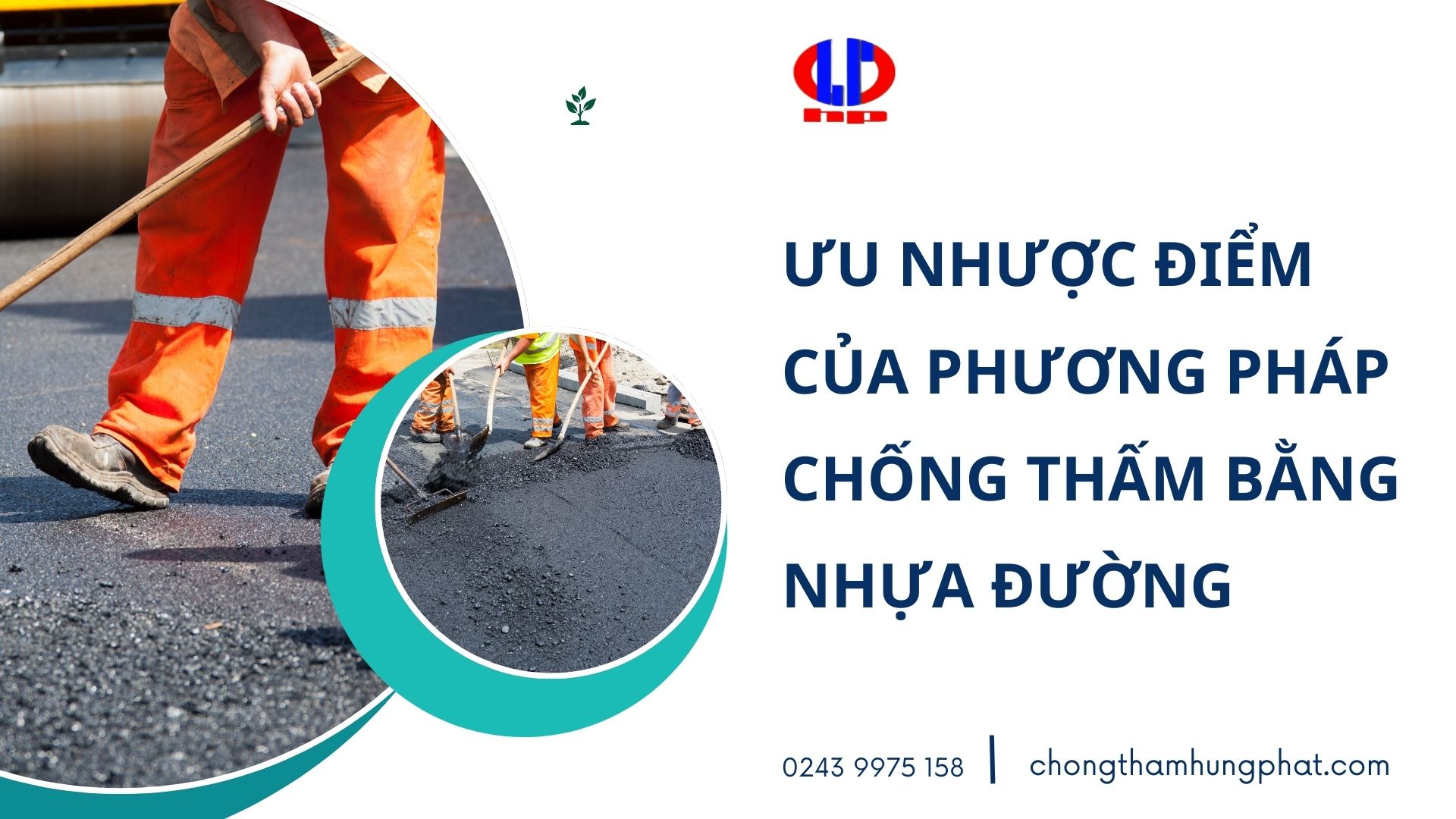 Ưu nhược điểm của phương pháp chống thấm bằng nhựa đường