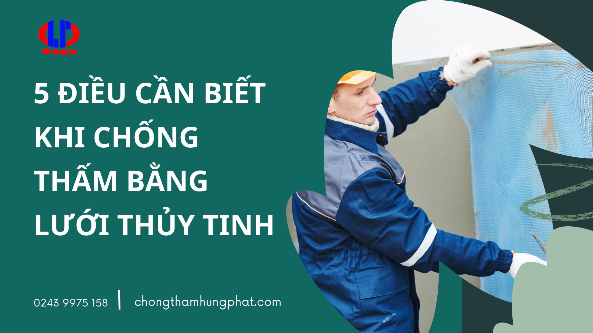 5 Điều cần biết khi chống thấm bằng lưới thủy tinh