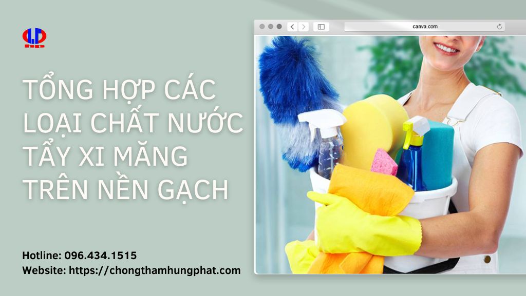 Tổng hợp các loại chất nước tẩy xi măng trên nền gạch