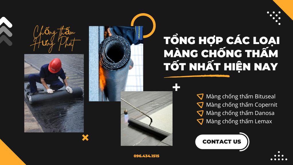 Tổng hợp các loại màng chống thấm tốt nhất hiện nay