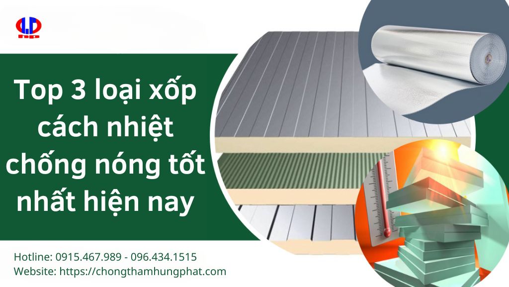 Top 3 loại xốp cách nhiệt chống nóng tốt nhất hiện nay